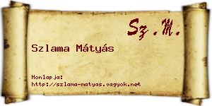 Szlama Mátyás névjegykártya